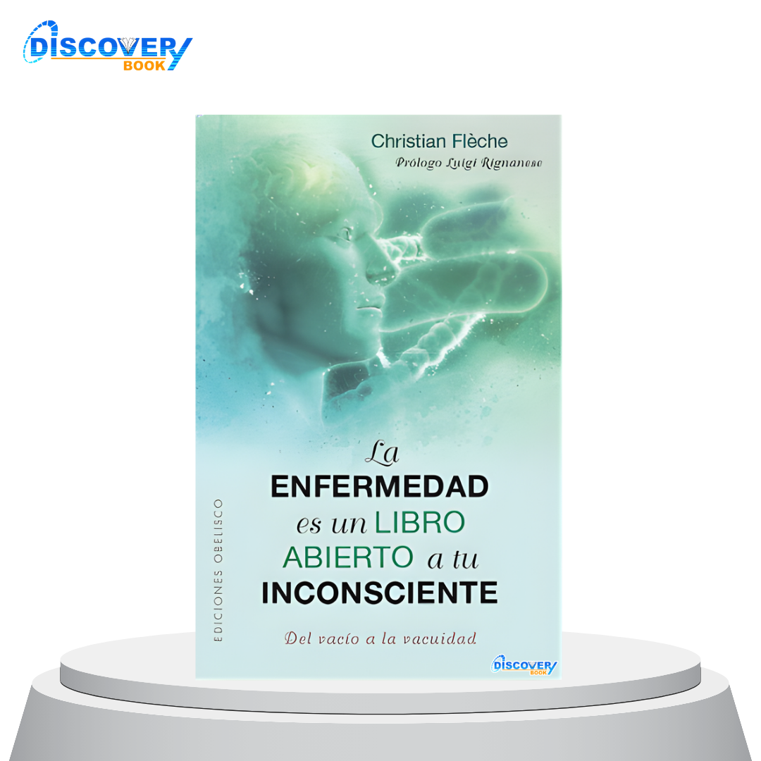 La enfermedad es un libro abierto en tu subconsiente
