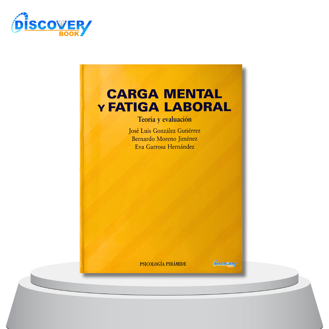 Carga mental y fatiga laboral