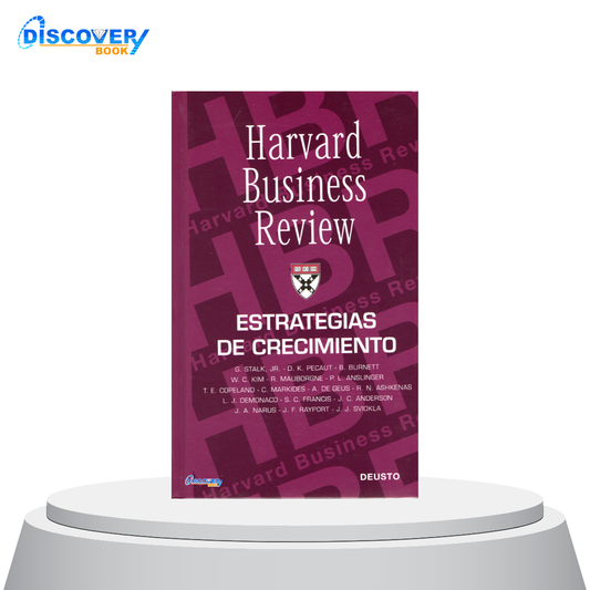 Harvard Business Review: Estrategias de creciemiento
