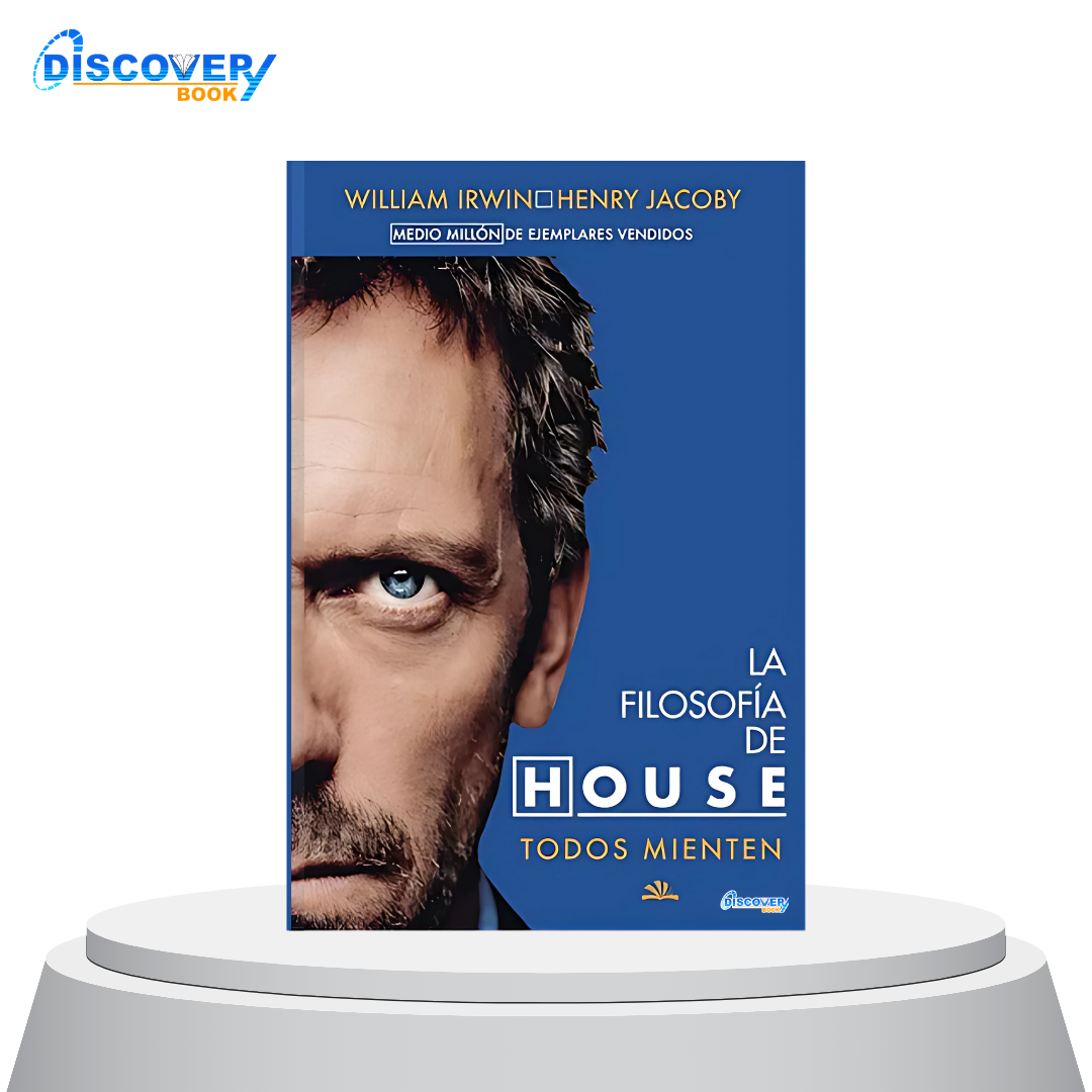 La Filosofía de House: Todos Mienten