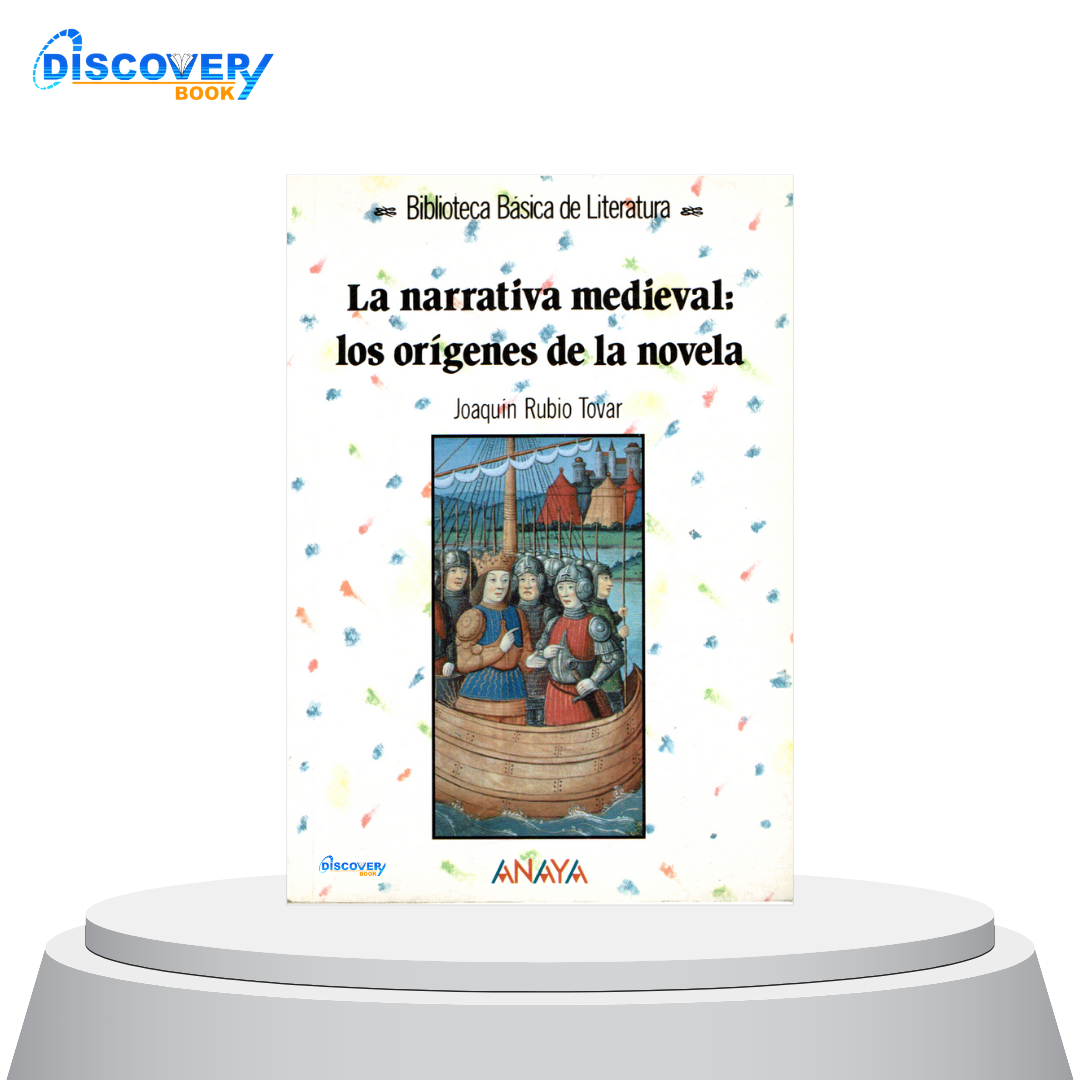 La narrativa medieval: los orígenes de la novela