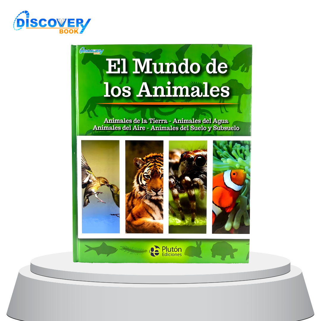 El Mundo de los Animales – Animales de la tierra, del agua, del aire, del suelo y del subsuelo