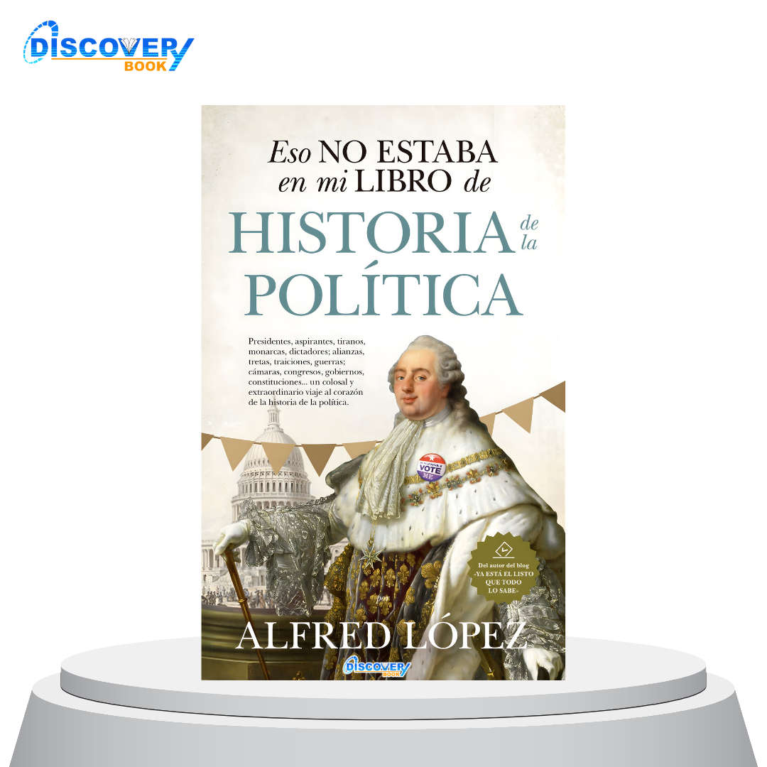 Eso no estaba en mi libro de historia de la política