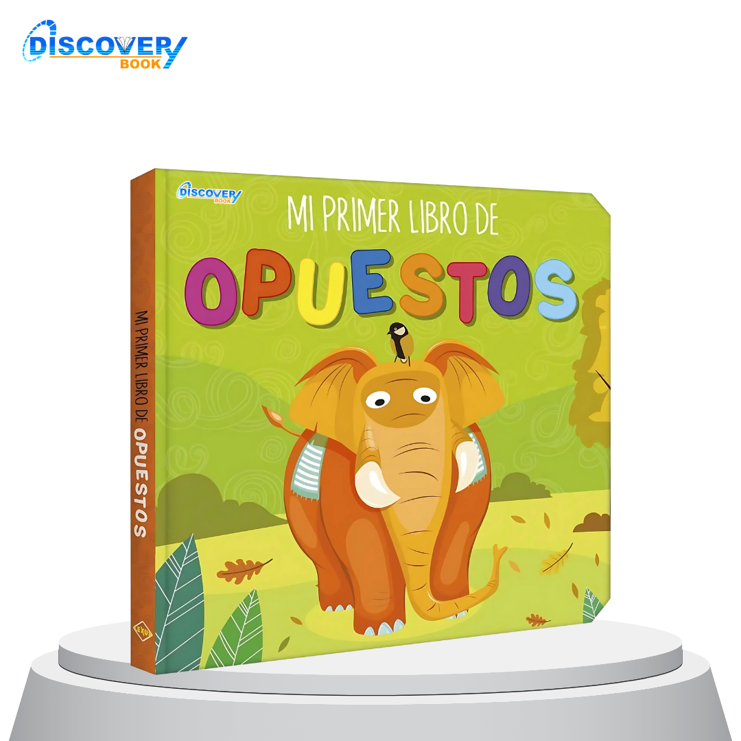 Mi Primer Libro de Opuestos