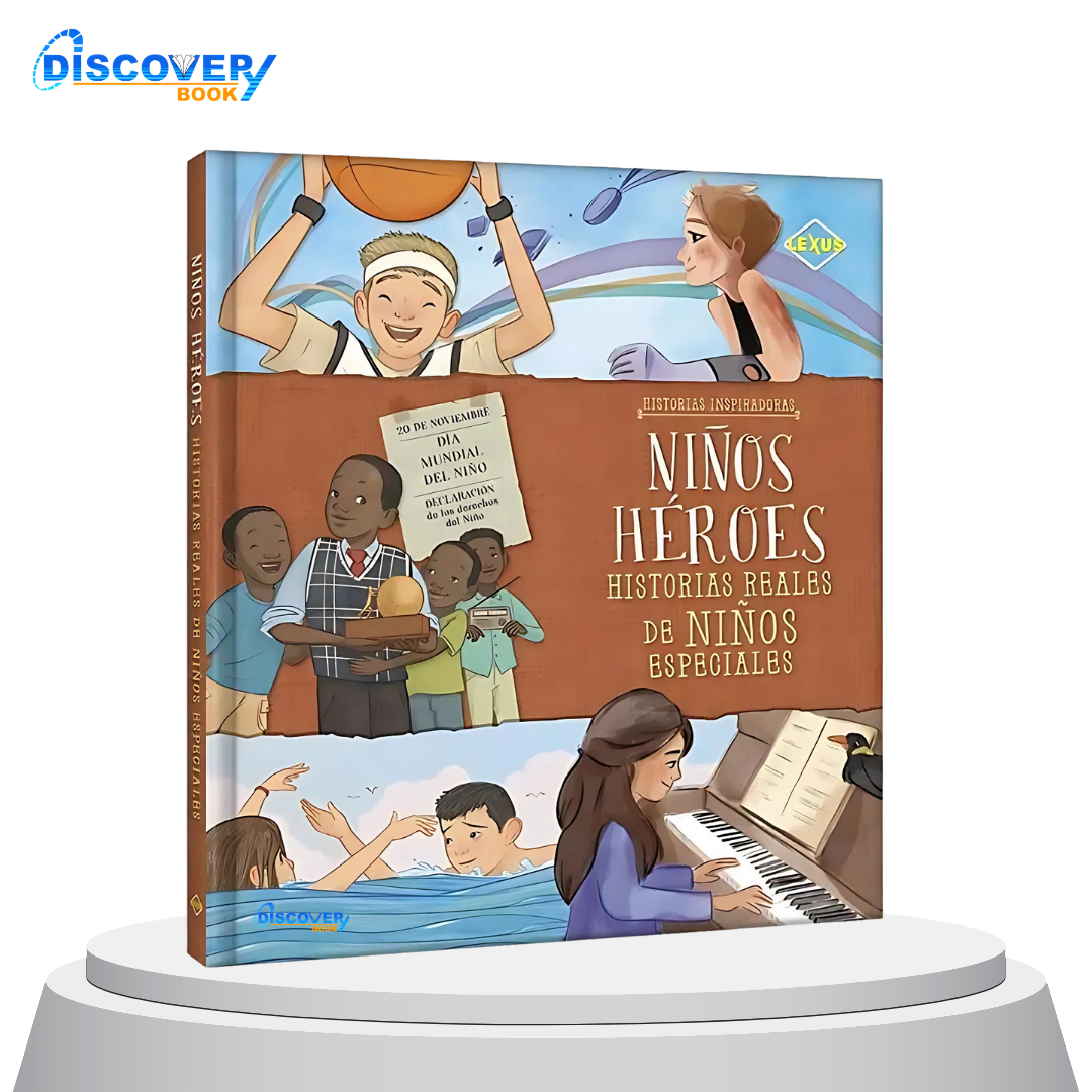 Niños Héroes Historias Reales de Niños Especiales