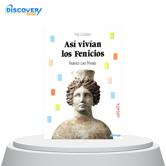 Así vivían los Fenicios