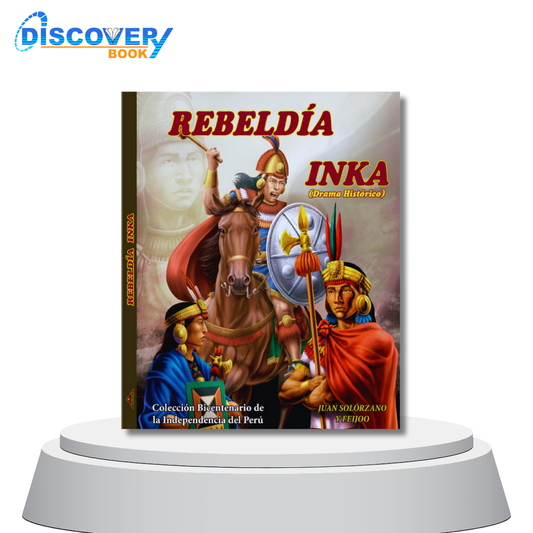 Rebeldía Inka (Drama Hístorica)