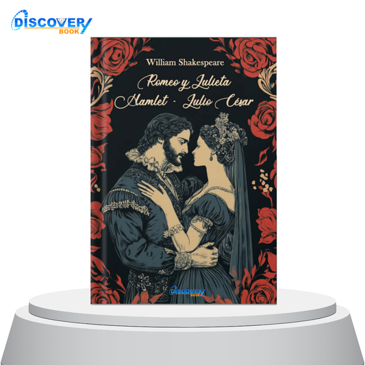 Romeo y Julieta, Hamlet, Julio Cesar
