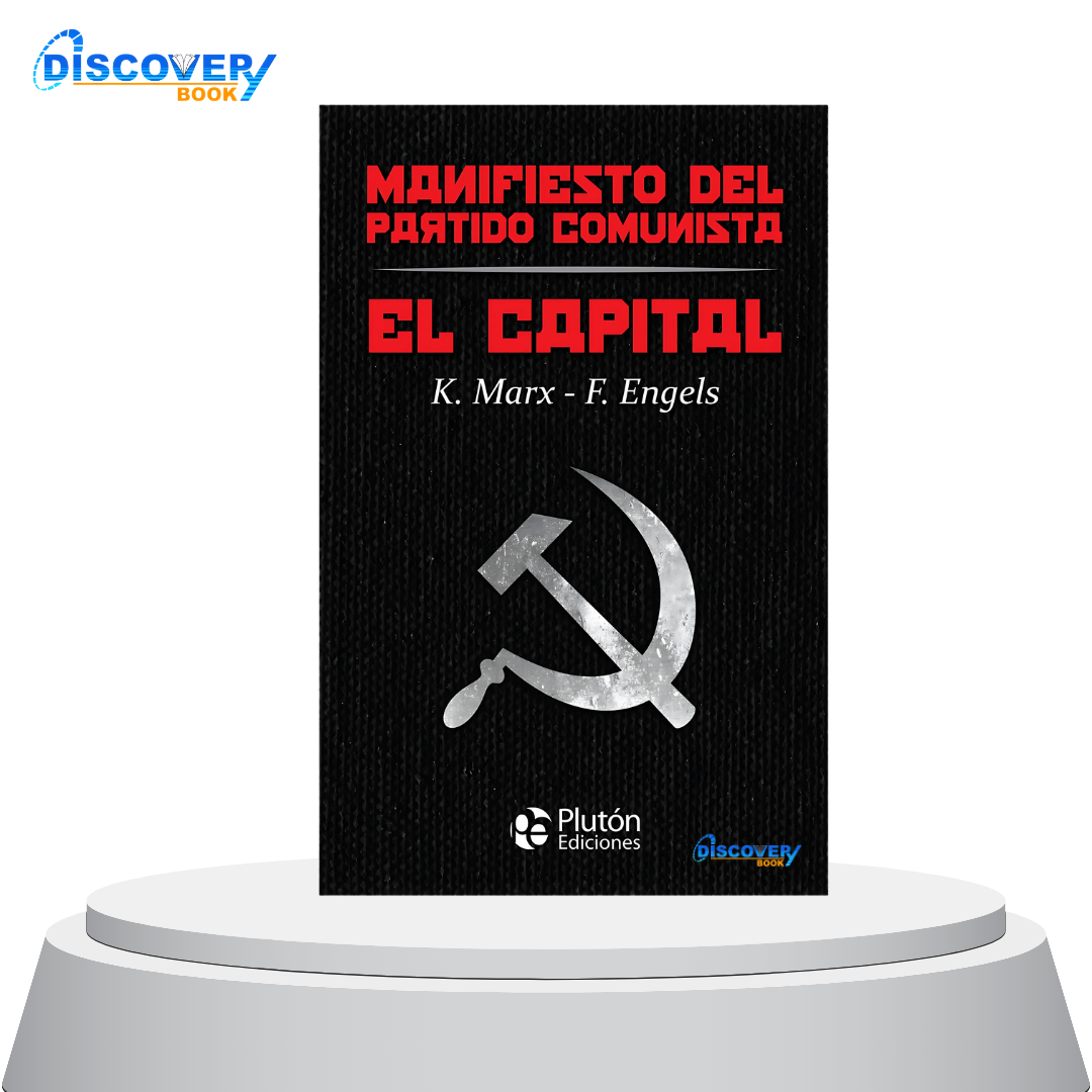 Manifiesto del Partido Comunista El Capital