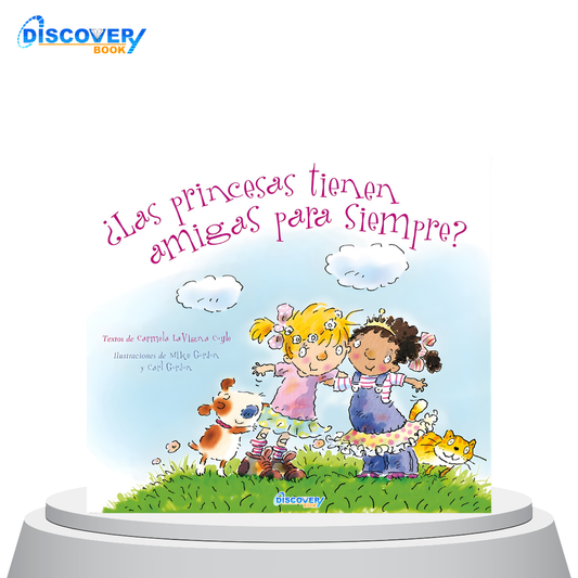 ¿Las princesas tienen amigas para siempre?