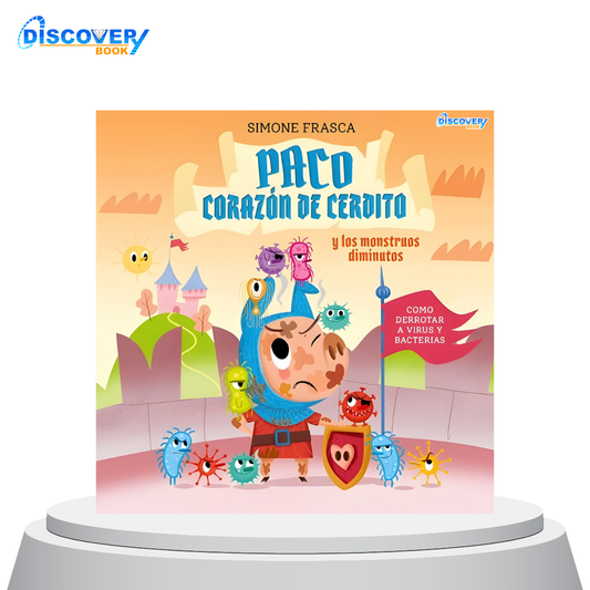 Paco corazón de cerdito y los monstruos diminutos