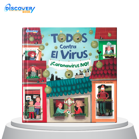 Todos contra el Virus ¡Coronavirus No!