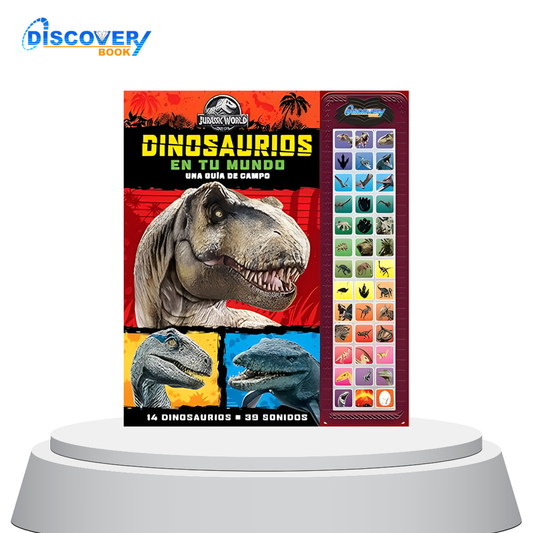 Dinosaurios en tu mundo: Una guía de campo