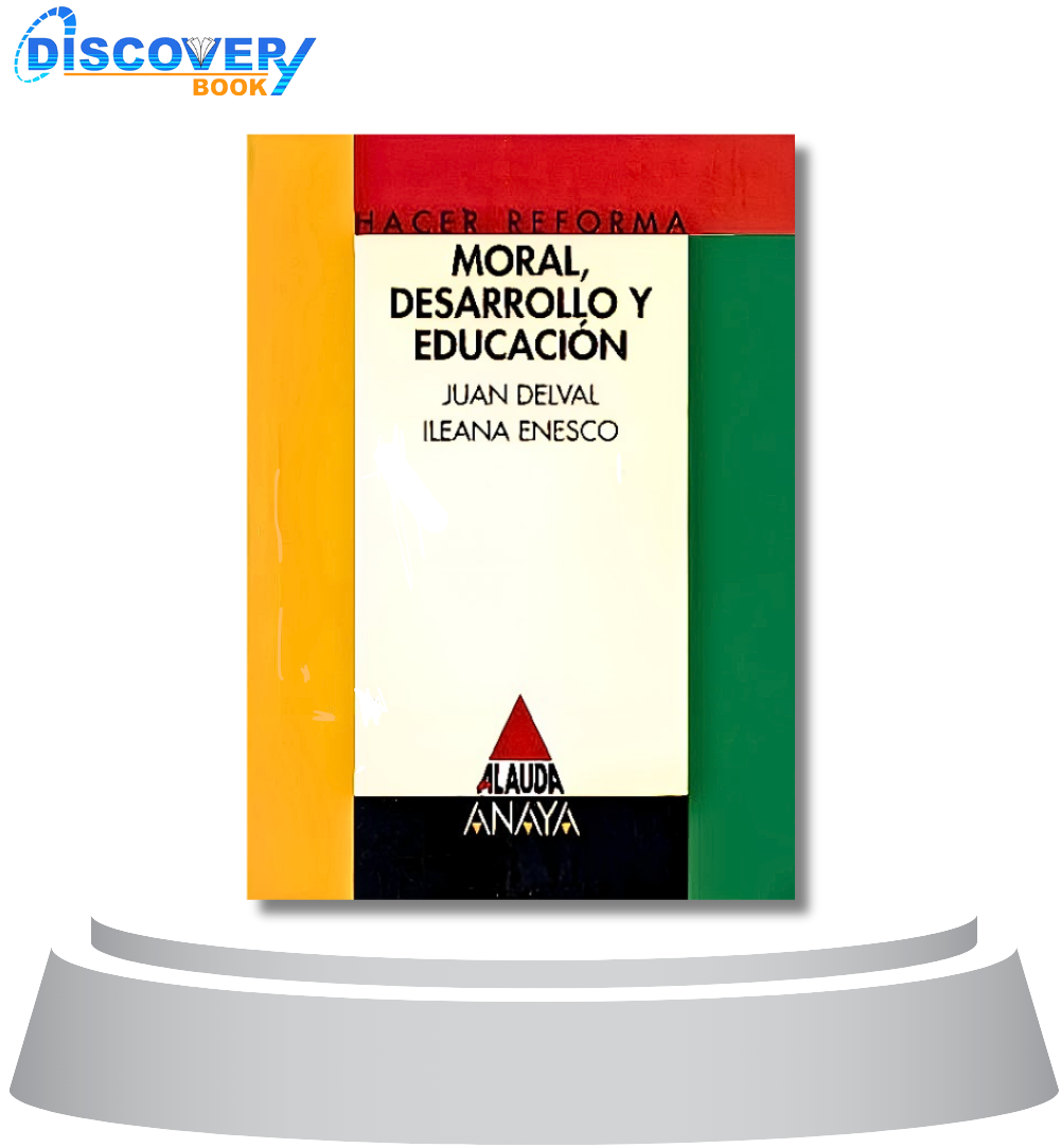 Moral, Desarrollo y Educación