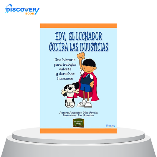 Edy, el luchador contra las injusticias