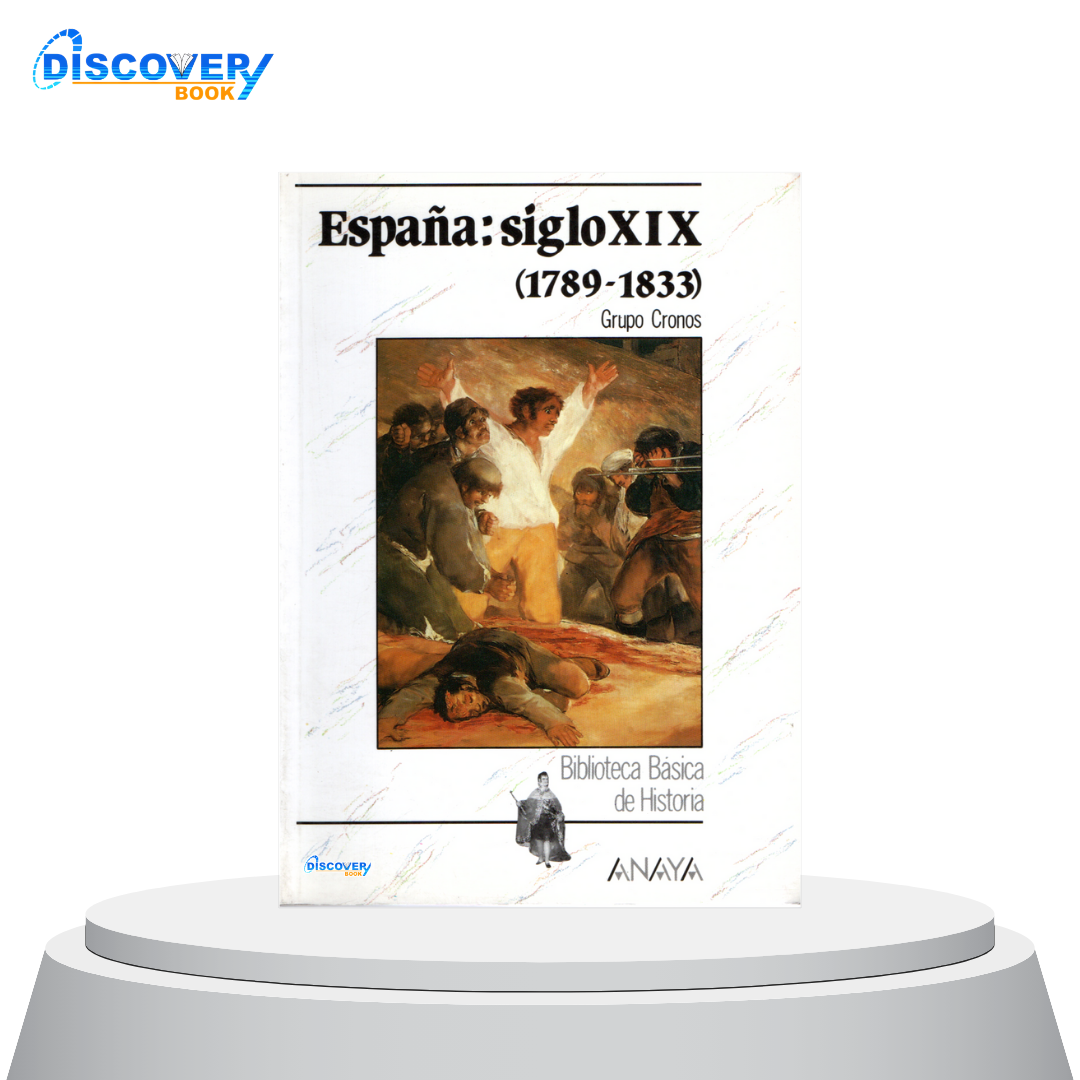 España: siglo XIX (1789-1833)