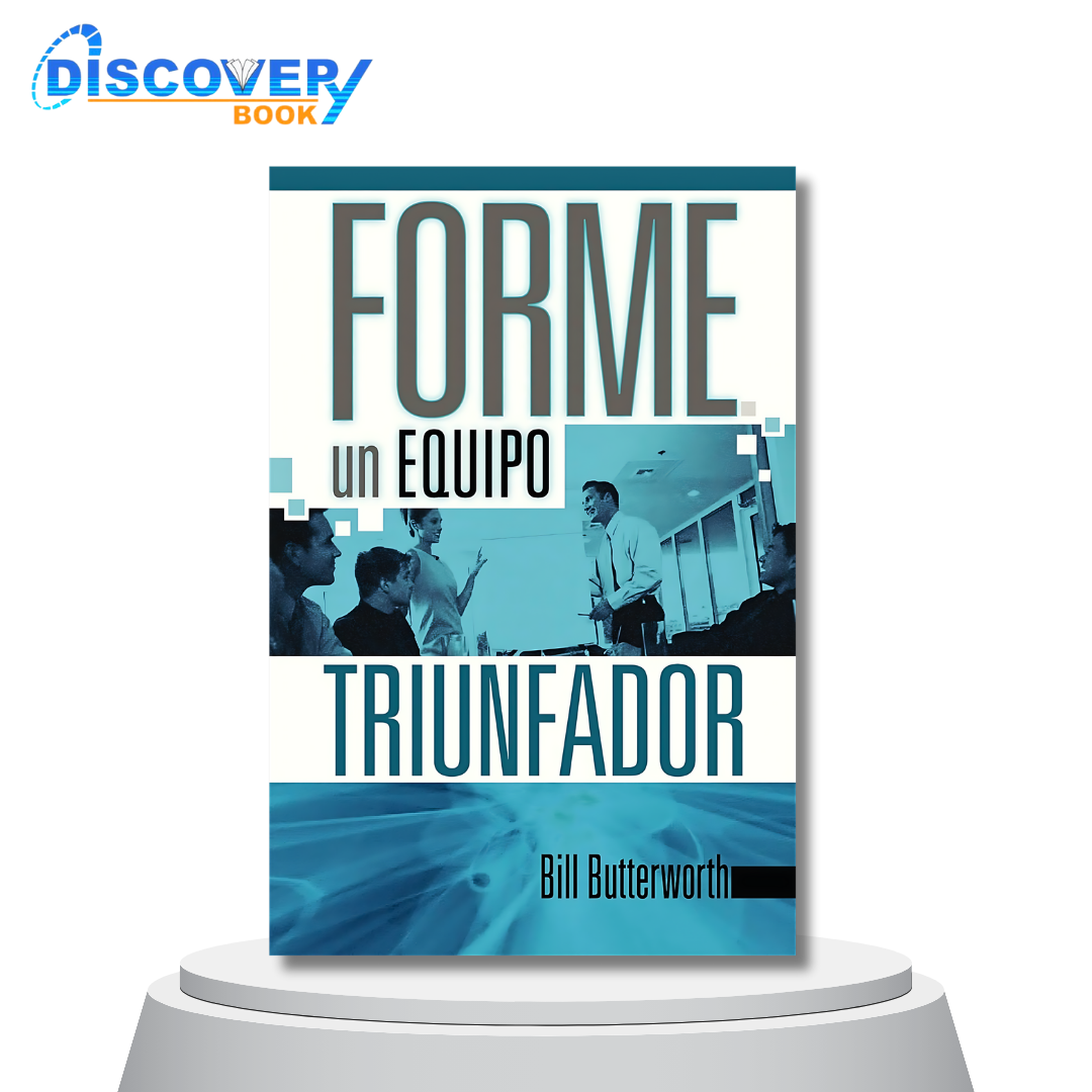 Forme un Equipo Triunfador