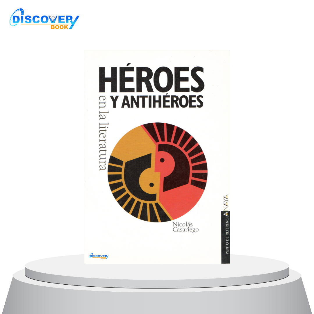 Héroes y Antihéroes