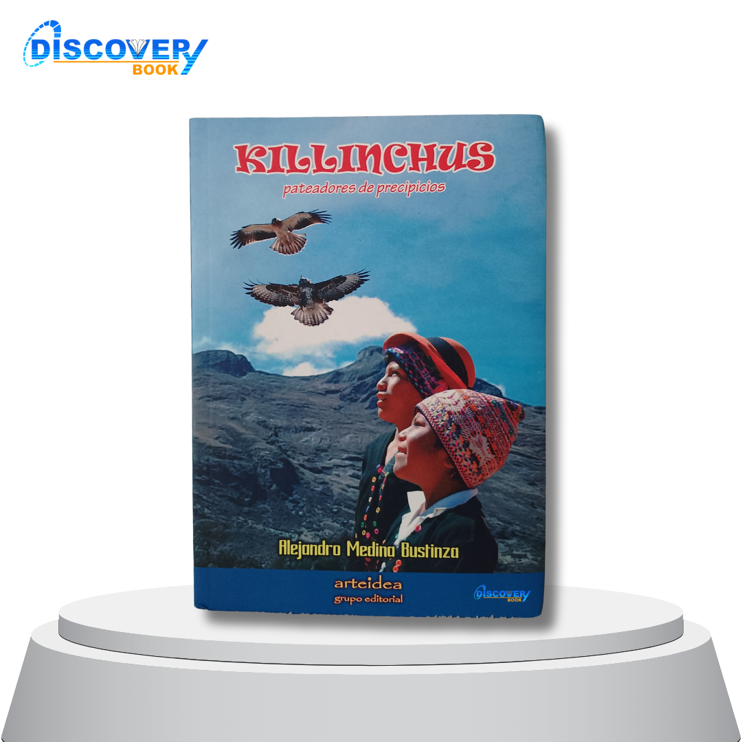 Killinchus - pateadores de precipicios