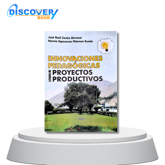 Innovaciones Pedagógicas a través de proyectos productivos