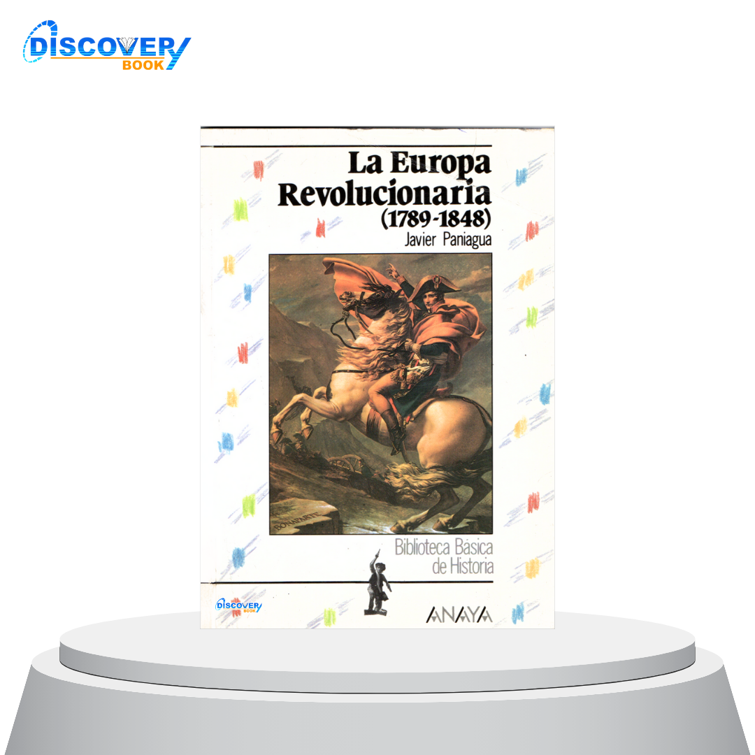 La Europa Revolucionaria (1789-1848)