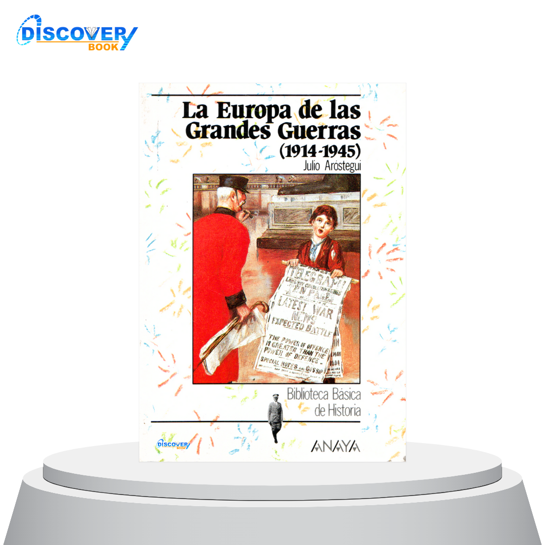 La Europa de las Grandes Guerras (1914-1945)