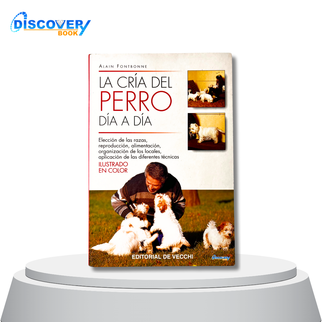 La cría del perro día a día