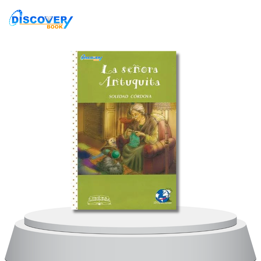 La señora Antuquita – DISCOVERY BOOK PUBLISHING SAC RUC: 20614009501