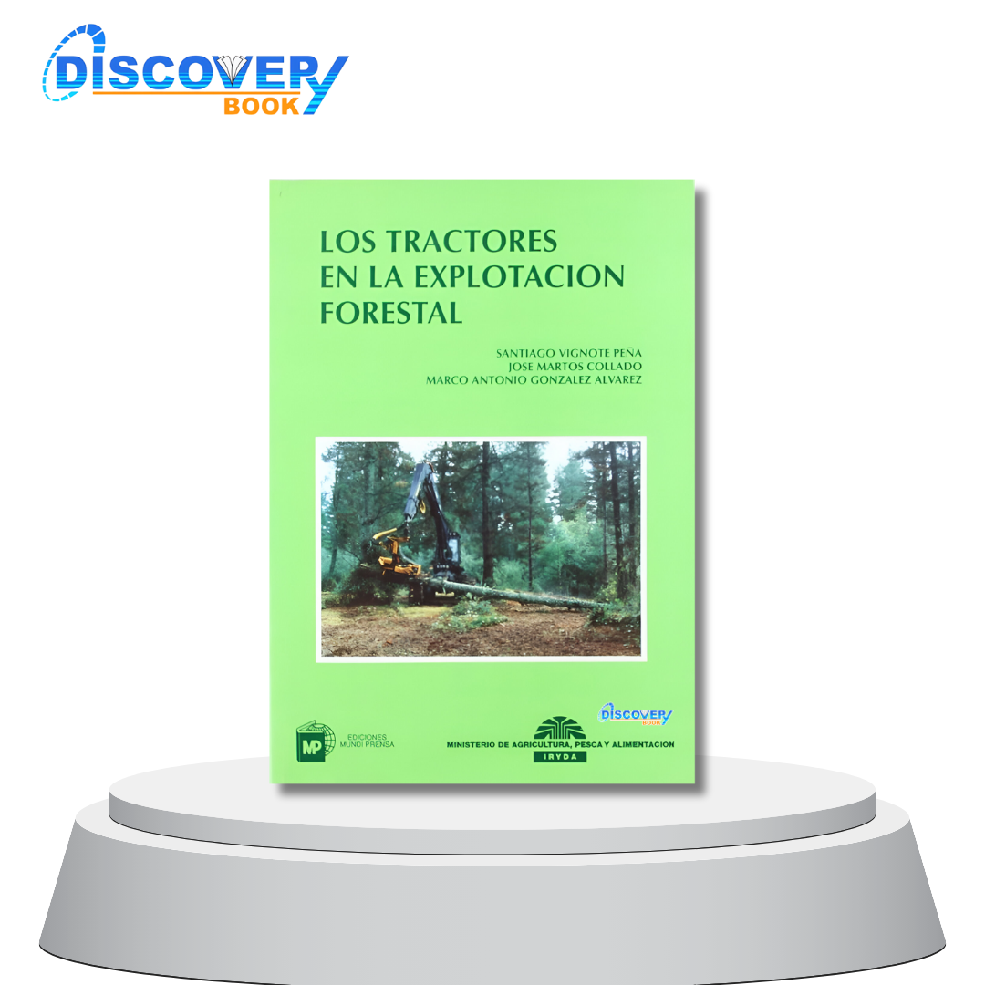 Los tractores en la explotación forestal