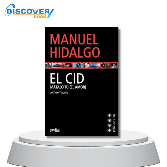 El Cid Mátalo tú (EL AMOR)