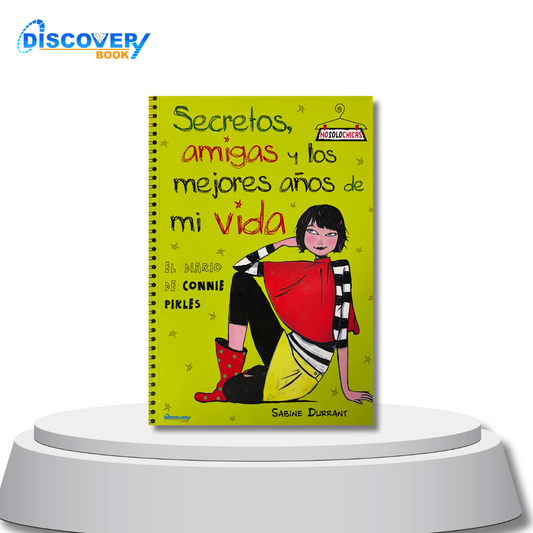 Secretos, amigas y los mejores años de mi vida