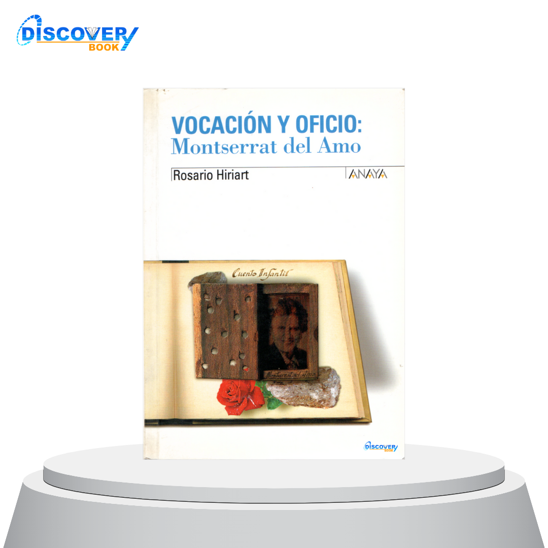 Vocación y Oficio: Monserrat del Amo