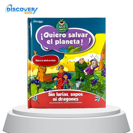 ¡Quiero salvar el planeta! Sin lurias, sapos ni dragones