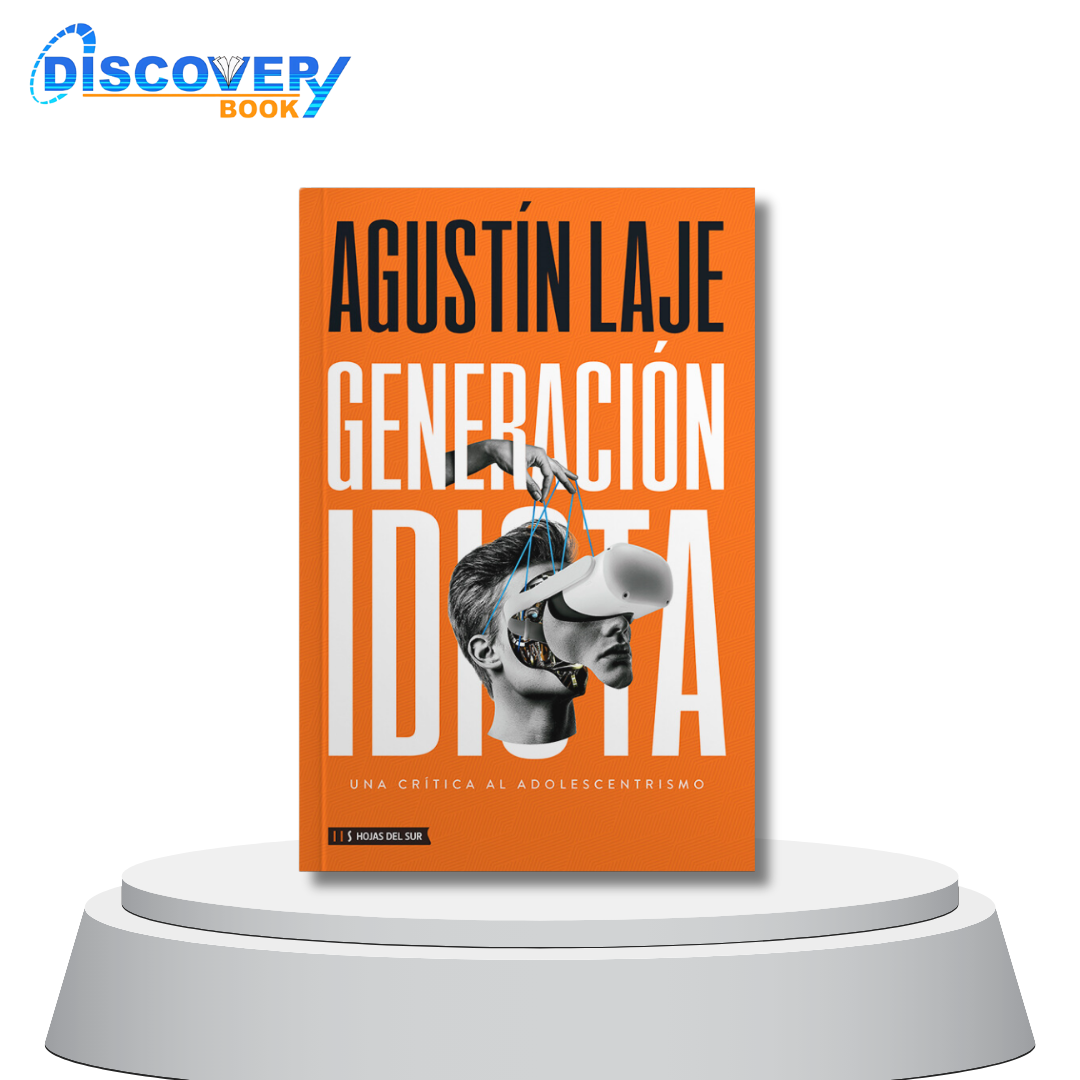 GENERACIÓN IDIOTA