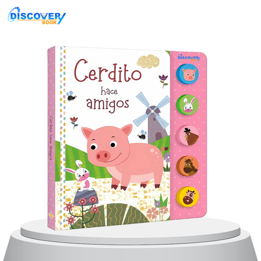 Cerdito Hace Amigos – Con sonidos