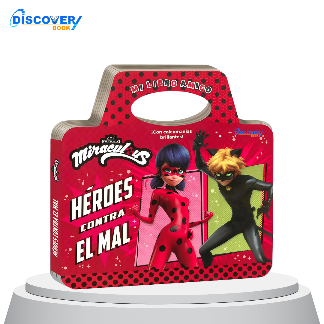 Mi libro amigo - Miraculous Héroes Contra el Mal