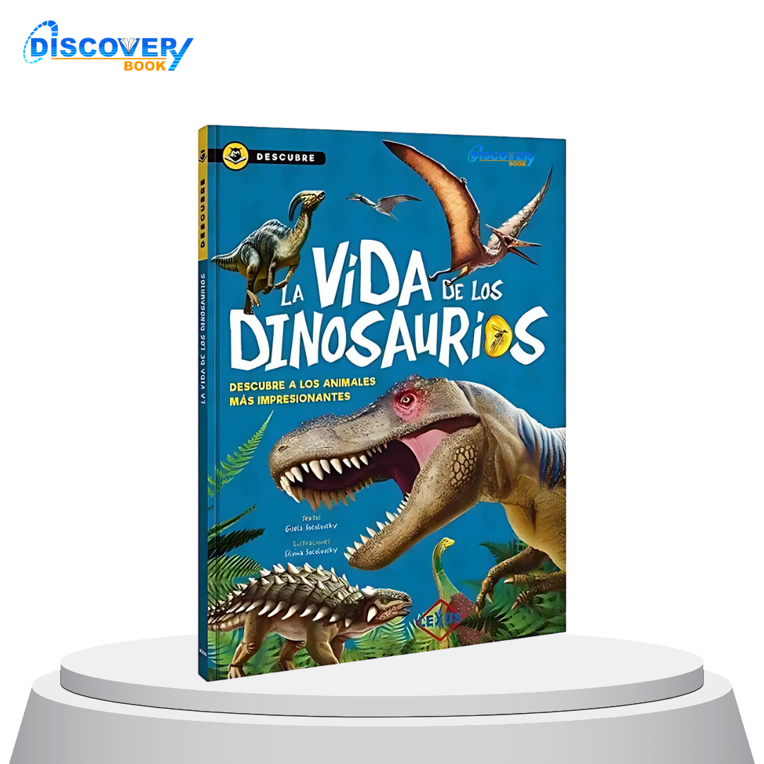 La Vida de los Dinosaurios