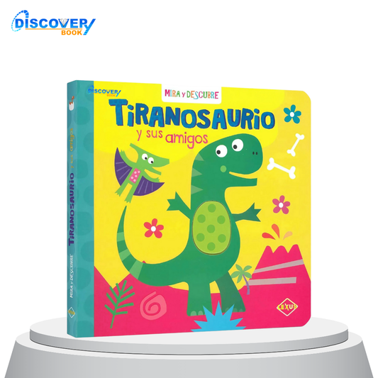 Mira y Descubre – Tiranosaurio y sus Amigos