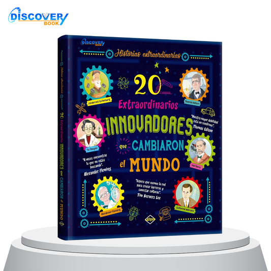 20 Extraordinarios Innovadores que Cambiaron el Mundo