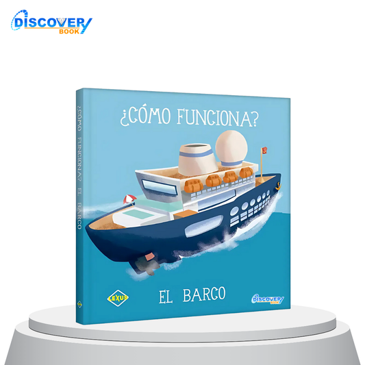 ¿Cómo Funciona? El Barco