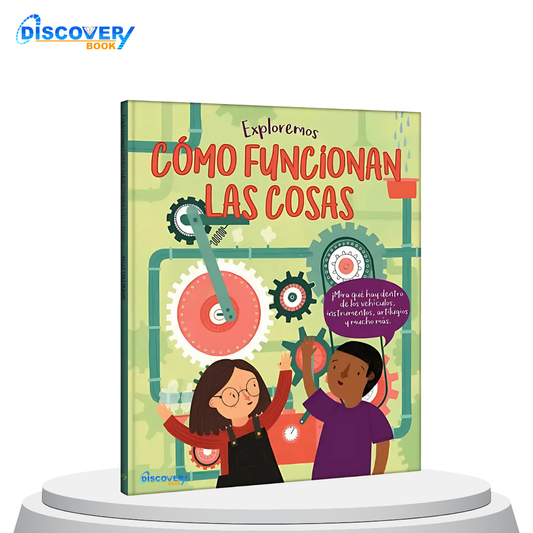 Cómo Funcionan las Cosas – Exploremos